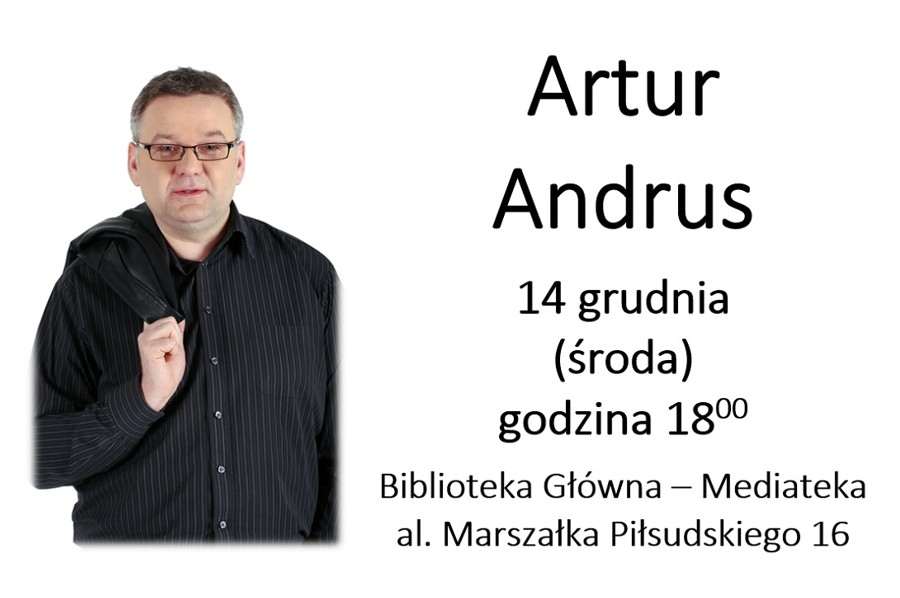 Spotkanie z Arturem Andrusem
