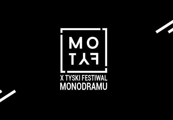 Festiwal Monodramu MOTYF – Prezentacje konkursowe