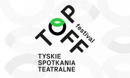 TopOFFFestival - Tyskie Spotkania Teatralne