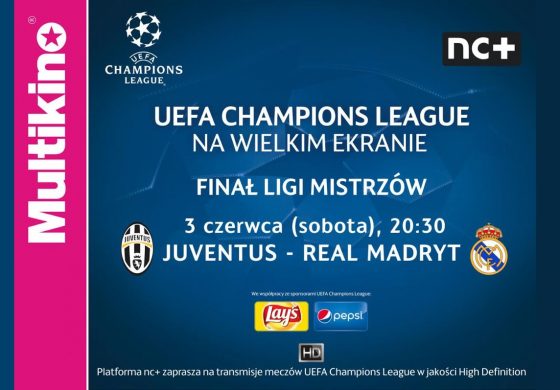 Finał Ligi Mistrzów UEFA na wielkim ekranie w Multikinie! – wygraj zaproszenia