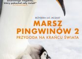Marsz Pingwinów 2. Przygoda na krańcu świata