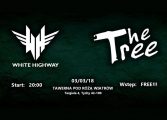 Koncert White Highway i The Tree w Tawernie