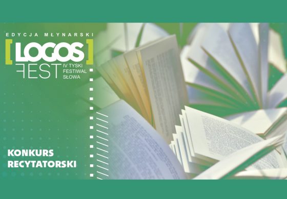 LOGOS FEST – Konkurs Recytatorski w MCK