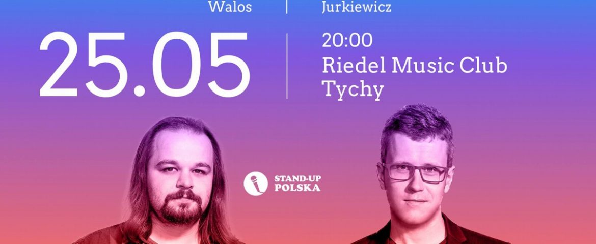 Stand-up: Cezary Jurkiewicz i Bartek Walos w Riedel Music Club [odwołany]