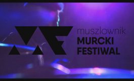 VIII Muszlownik Murcki Festiwal