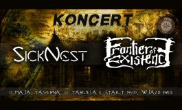 SickNest i Frontier of Existence w Tawernie