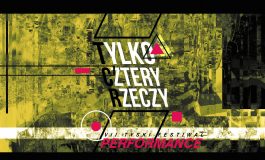 "T.ylko C.ztery R.zeczy" - T.C.R. Tyski Festiwal Performance