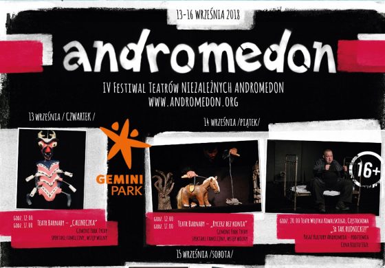 Andromedon IV – Tyski Festiwal Teatrów Niezależnych – Dzień 3