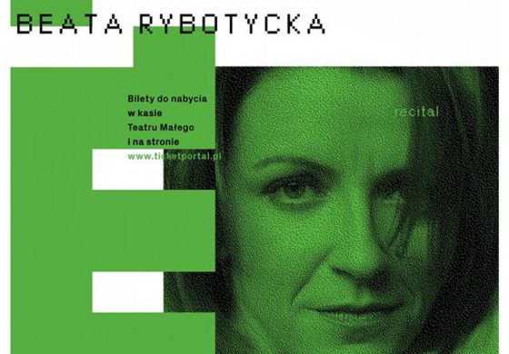 Poeticon – Beata Rybotycka w Teatrze Małym