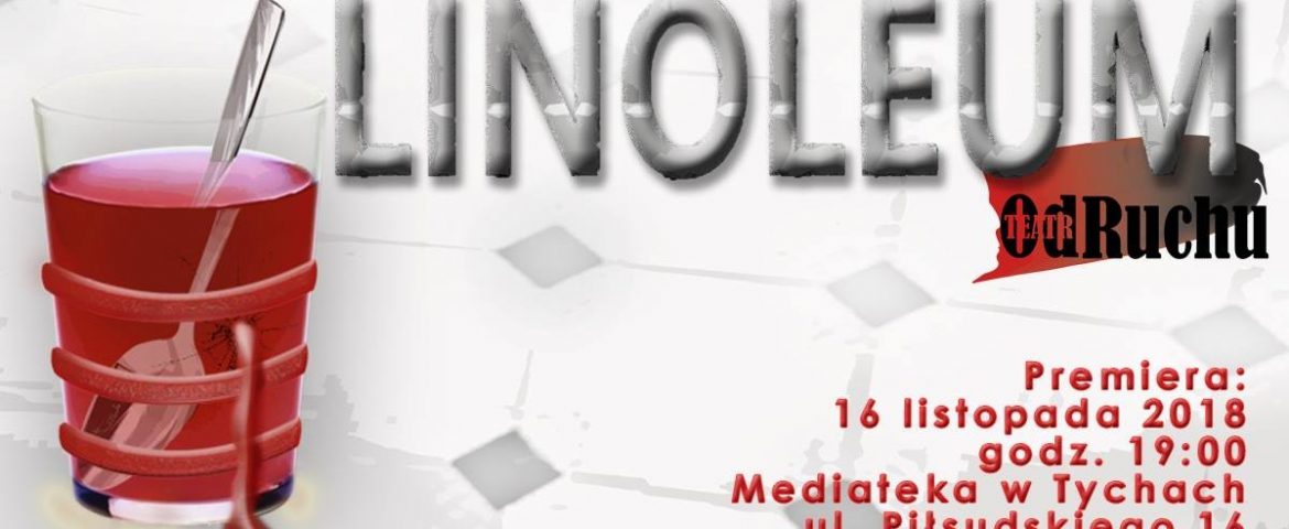Nie taka szara polskość, czyli „Linoleum” w Mediatece