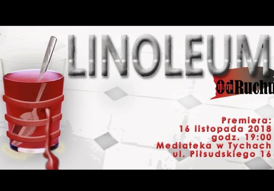 Nie taka szara polskość, czyli „Linoleum” w Mediatece