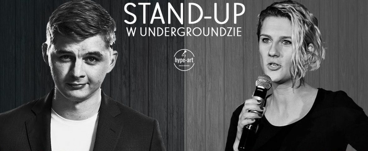 Stand-up: Michał Leja & Wiolka Walaszczyk w Underground
