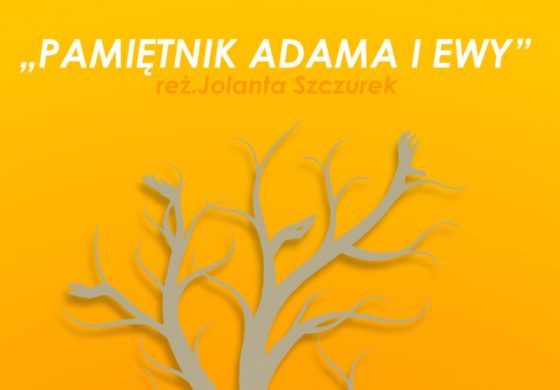 „Pamiętnik Adama i Ewy” w Teatrze Małym