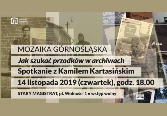 Mozaika Górnośląska – „Jak szukać przodków w archiwach?” w Muzeum Miejskim