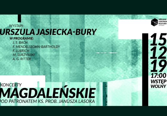 Koncert Magdaleński – Urszula Jasiecka-Bury