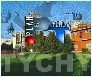 
Plan Miasta Tychy