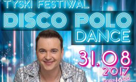 Tyski Festiwal Disco Polo & Dance