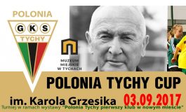 Polonia Tychy Cup im. Karola Grzesika 2017