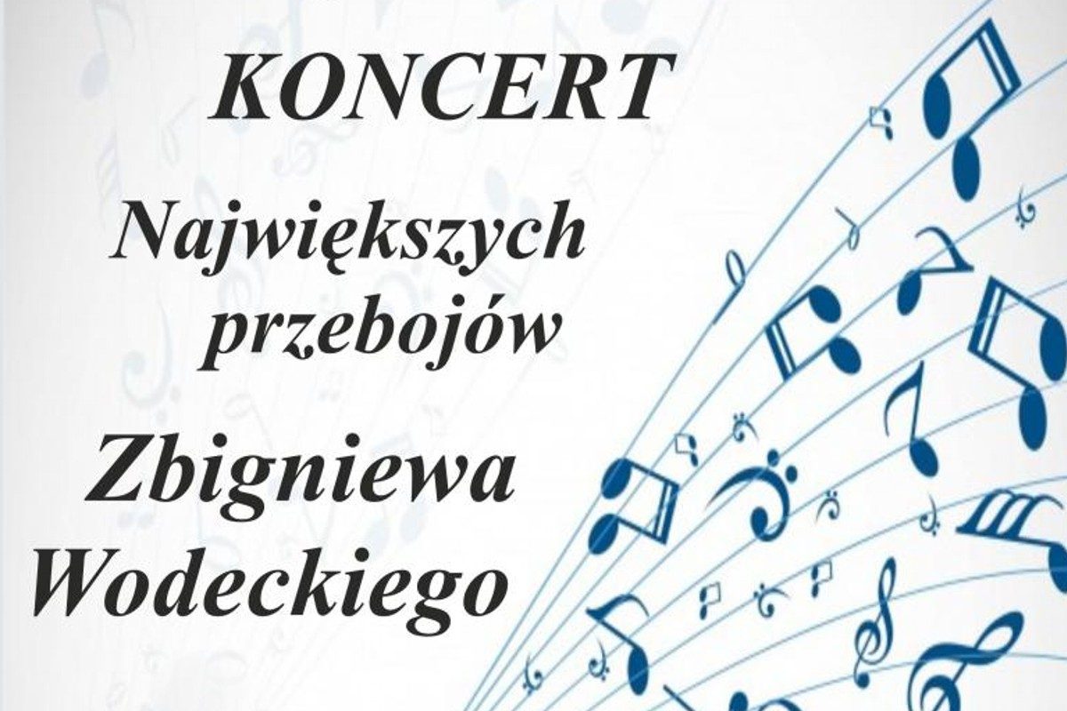 Koncert największych przebojów Zbigniewa Wodeckiego w Tęczy